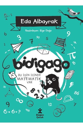 9786254168109_ BİDİGAGO BU İŞİN İÇİNDE MATEMATİK VAR