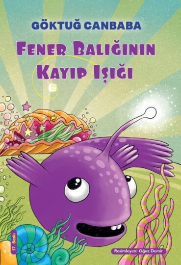 9786255745323_ FENER BALIĞININ KAYIP IŞIĞI